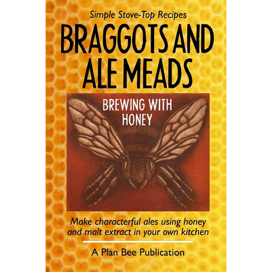 Braggots and Ale Meads: Brewing with Honey