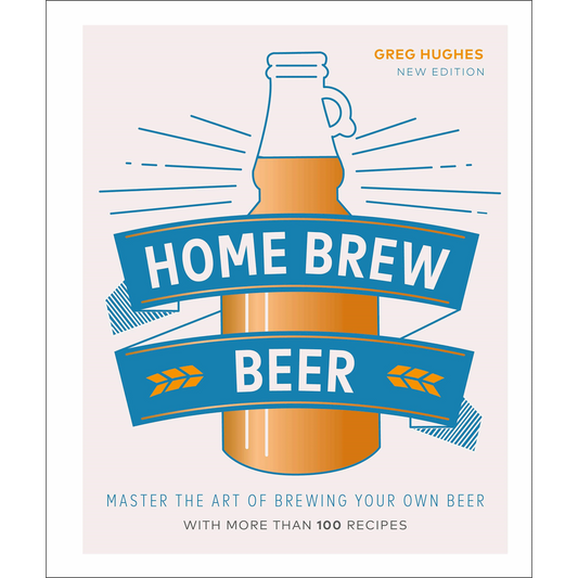 Home Brew Beer: Master the Art of Brewing Your Own Beer