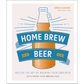 Home Brew Beer: Master the Art of Brewing Your Own Beer