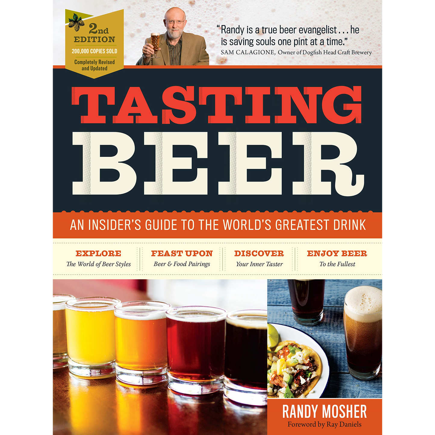 Tasting Beer, 2nd Edition: An Insider's Guide to the World's Greatest Drink