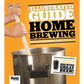 The Illustrated Guide to Homebrewing